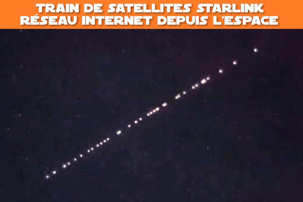 Satellites Starlink réseau mondial depuis l'espace