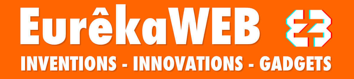 EurekaWEB - Les grandes inventions et innovations en continu